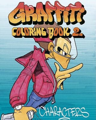 Graffiti Coloring Book 2: Characters
